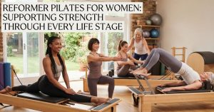 Reformer Pilates for Women